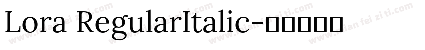 Lora RegularItalic字体转换